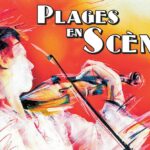 Plages en scène - Magie tzigane